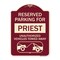 Signmission Reserved Parking for Priest Unauthorized Vehicles Towed Away Alum Sign, 24" x 18", BU-1824-23078 A-DES-BU-1824-23078 - alternate 1